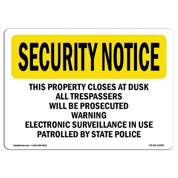Signmission OSHA Security Sign, 5" Height, 7" Width, This Property Closes At Dusk All Trespassers, Landscape OS-SN-D-57-L-11690 - main